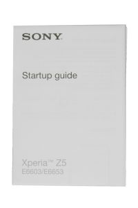 Genuine Sony Xperia Z5 E6603, E6653 Quick Start Manual